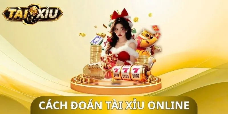 Cách Đoán Tài Xỉu Online