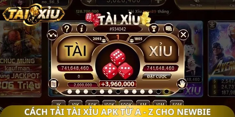Cách tải tài xỉu APK từ A - Z cho newbie
