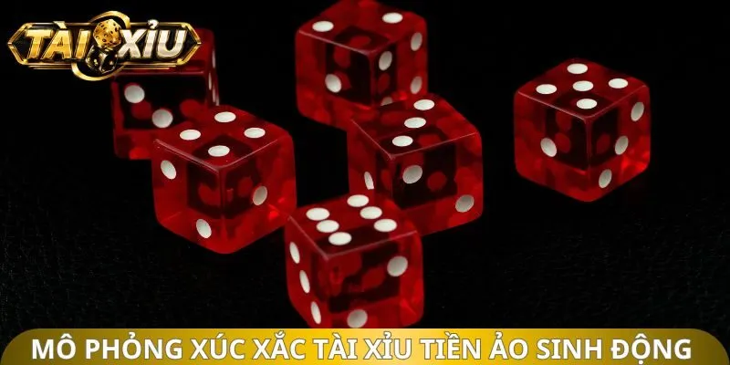 Mô phỏng xúc xắc tài xỉu tiền ảo sinh động