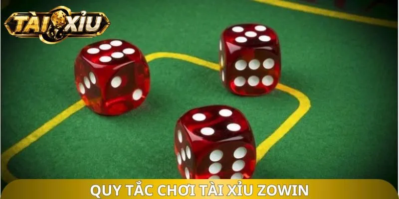 Quy tắc chơi tài xỉu ZOWIN