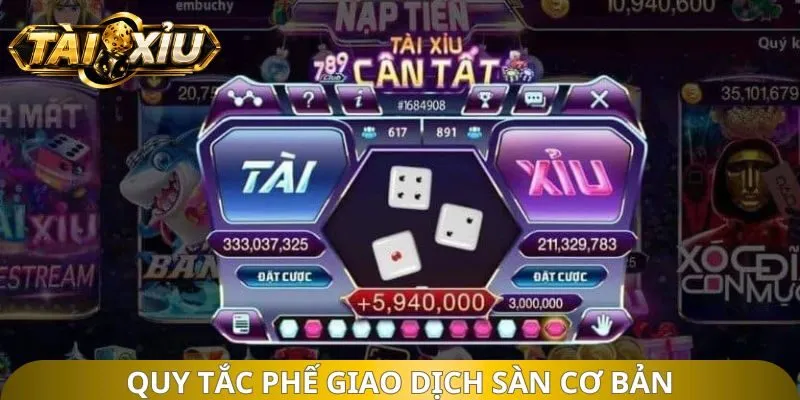 Quy tắc phế giao dịch sàn cơ bản