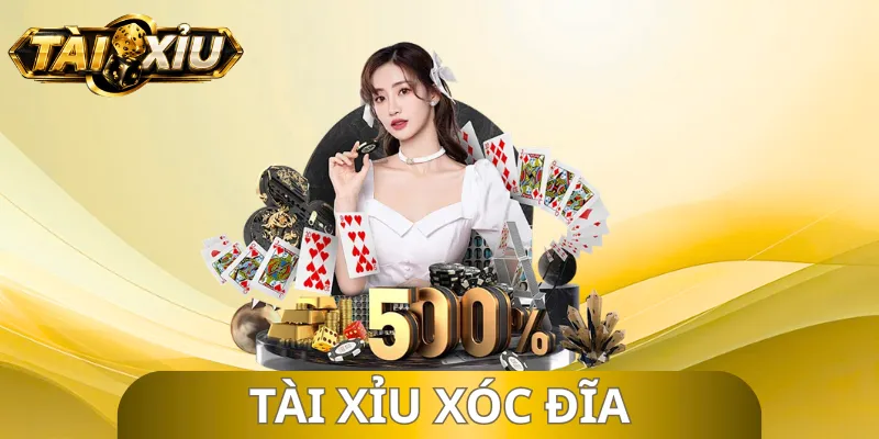Tài Xỉu Xóc Đĩa